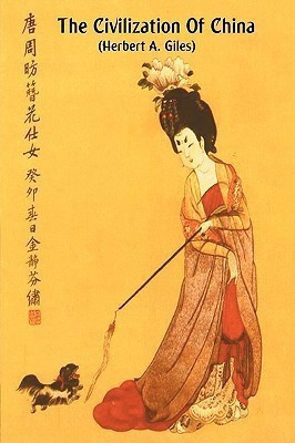 The Civilization of China(English, Paperback, Giles Herbert Allen)