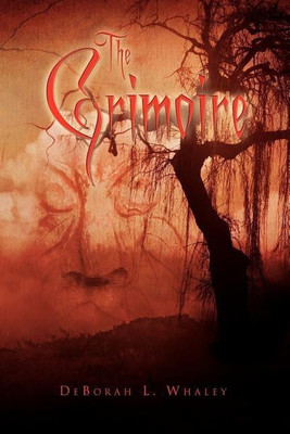 The Grimoire(English, Paperback, Whaley Deborah L)
