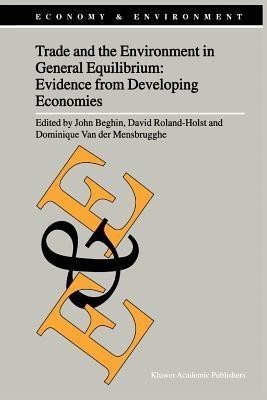 Trade and the Environment in General Equilibrium: Evidence from Developing Economies(English, Paperback, unknown)