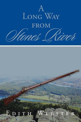 A Long Way from Stones River(English, Paperback, Webster Edith)