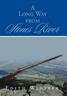 A Long Way from Stones River(English, Hardcover, Webster Edith)
