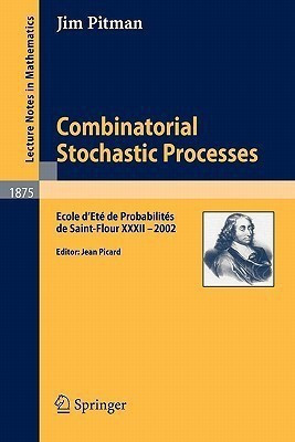 Combinatorial Stochastic Processes(English, Paperback, Pitman Jim)
