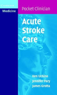 Acute Stroke Care 1st  Edition(English, Paperback, Uchino Ken)