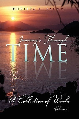 Journey's Through Time(English, Paperback, Sagmoe Christa L)