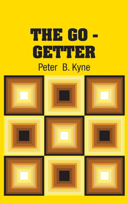 The Go - Getter(English, Hardcover, Kyne Peter B)