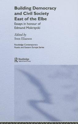 Building Democracy and Civil Society East of the Elbe(English, Electronic book text, Eliaeson Sven)