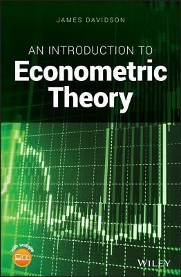 An Introduction to Econometric Theory(English, Hardcover, Davidson James)