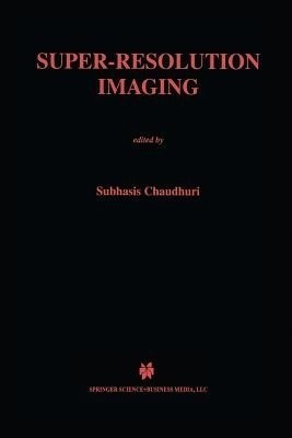 Super-Resolution Imaging(English, Paperback, unknown)