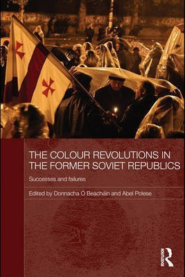 The Colour Revolutions in the Former Soviet Republics(English, Electronic book text, unknown)