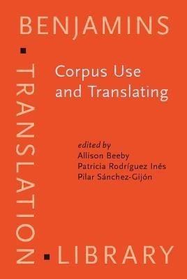 Corpus Use and Translating(English, Hardcover, unknown)