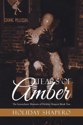 Tears Of Amber(English, Paperback, Shapero Holiday)