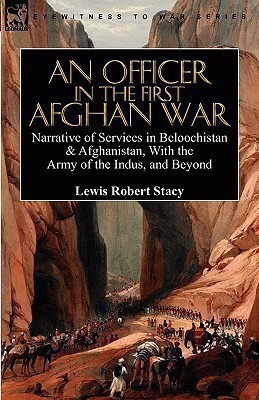 An Officer in the First Afghan War(English, Hardcover, Stacy Lewis Robert)