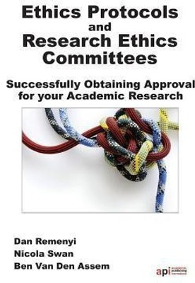 Ethics Protocols and Ethics Committees(English, Paperback, Remenyi D)