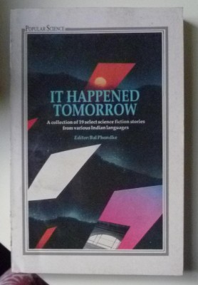 It Happened Tomorrow(English, Paperback, Phondke Bal)