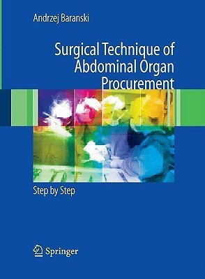 Surgical Technique of the Abdominal Organ Procurement(English, Hardcover, Baranski Andrzej)