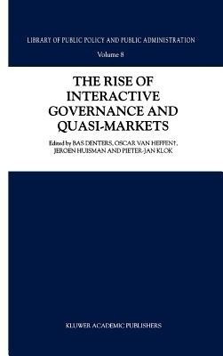 The Rise of Interactive Governance and Quasi-Markets(English, Paperback, unknown)
