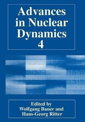 Advances in Nuclear Dynamics 4(English, Paperback, unknown)