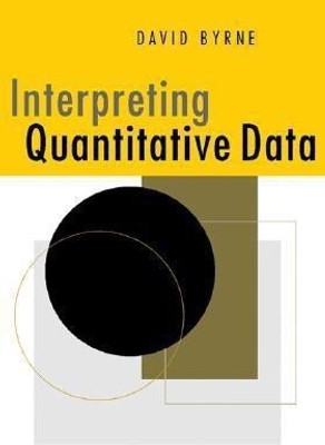 Interpreting Quantitative Data(English, Hardcover, Byrne David)