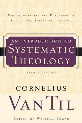 Introduction to Systematic Theology, An(English, Paperback, Til Cornelius Van)