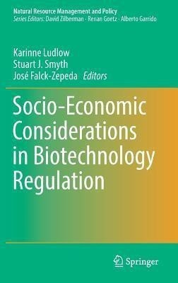 Socio-Economic Considerations in Biotechnology Regulation(English, Hardcover, unknown)