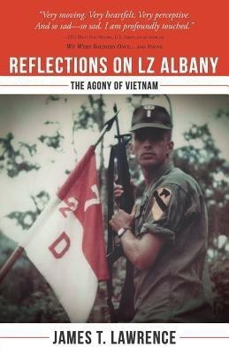 Reflections on LZ Albany(English, Paperback, Lawrence James T)