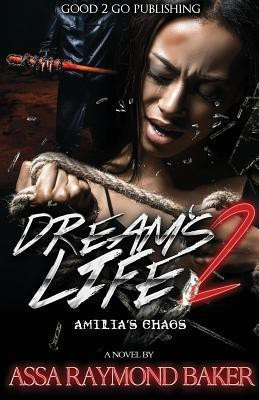 Dream's Life 2(English, Paperback, Baker Raymond)