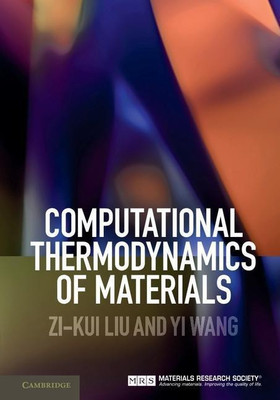 Computational Thermodynamics of Materials(English, Hardcover, Liu Zi-Kui)