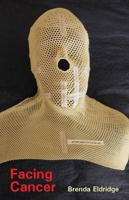Facing Cancer(English, Paperback, Eldridge Brenda)
