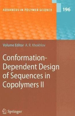 Conformation-Dependent Design of Sequences in Copolymers II(English, Hardcover, unknown)