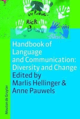 Handbook of Language and Communication: Diversity and Change(English, Paperback, unknown)