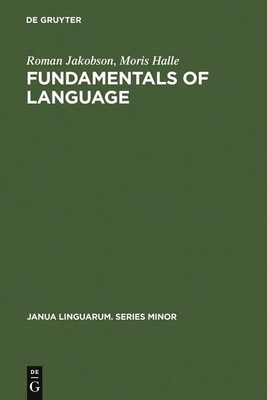 Fundamentals of Language(English, Paperback, Jakobson Roman)
