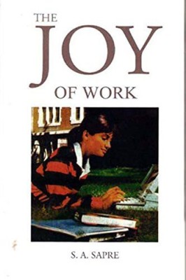 The Joy Of Work(Paperback, SAPRE)