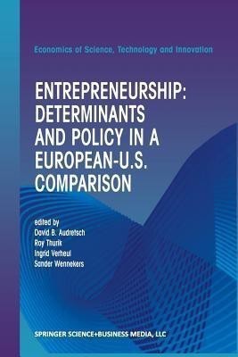 Entrepreneurship: Determinants and Policy in a European-US Comparison(English, Paperback, unknown)