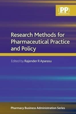 Research Methods for Pharmaceutical Practice and Policy(English, Paperback, unknown)