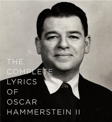 The Complete Lyrics of Oscar Hammerstein II(English, Hardcover, Hammerstein Oscar II)