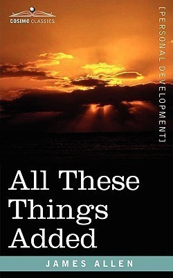 All These Things Added(English, Paperback, Allen James)