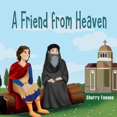 A Friend From Heaven(English, Paperback, Fanous Sherry)