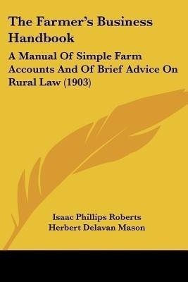The Farmer's Business Handbook(English, Paperback, Roberts Isaac Phillips)