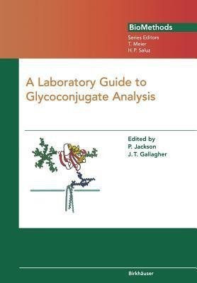 A Laboratory Guide to Glycoconjugate Analysis(English, Paperback, unknown)