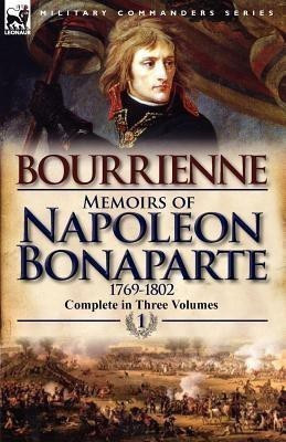 Memoirs of Napoleon Bonaparte(English, Paperback, De Bourrienne Louis Antonine Fauve)