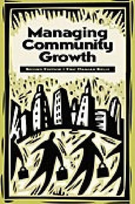 Managing Community Growth, 2nd Edition(English, Hardcover, Kelly Eric)