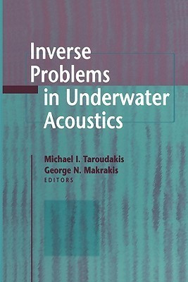Inverse Problems in Underwater Acoustics(English, Paperback, unknown)