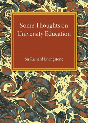 Some Thoughts on University Education(English, Paperback, Livingstone Sir Richard)