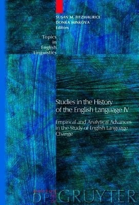 Studies in the History of the English Language IV(English, Hardcover, unknown)