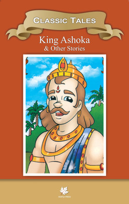 King Ashoka & Other Stories(English, Paperback, Maple Press)