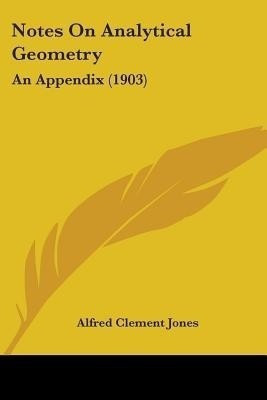 Notes On Analytical Geometry(English, Paperback, Jones Alfred Clement)