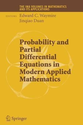 Probability and Partial Differential Equations in Modern Applied Mathematics(English, Paperback, unknown)