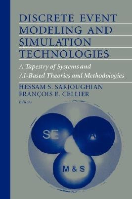 Discrete Event Modeling and Simulation Technologies  - A Tapestry of Systems and AI-Based Theories and Methodologies(English, Hardcover, unknown)