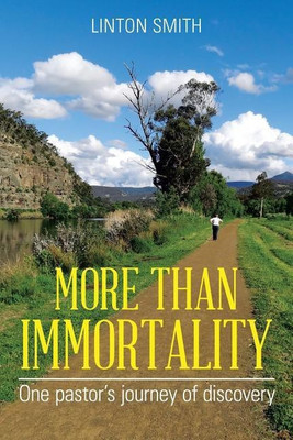 More Than Immortality(English, Paperback, Smith Linton)
