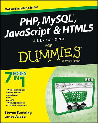 PHP, MySQL, JavaScript & HTML5 All-in-One For Dummies(English, Paperback, Suehring Steve)